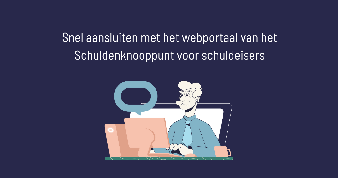 DEMO: Hoe werkt het webportaal van het Schuldenknooppunt voor schuldeisers?